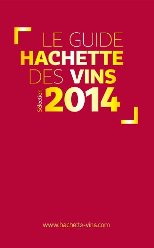 Guide Hachette des vins 2014