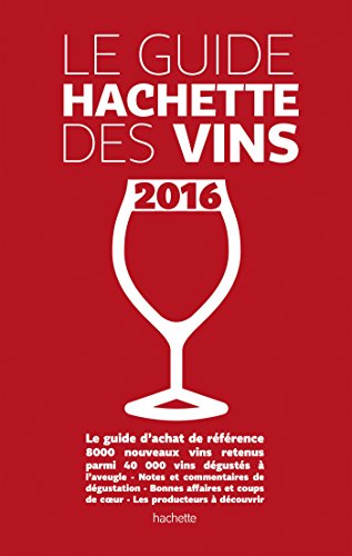 Guide Hachette des vins 2016